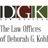 The Law Offices of Deborah G. Kohl
