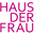 Haus der Frau