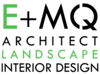 E+MQ ARCHITECT LANDSCAPE INTERIOR DESIGN