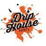 Drip House Prints