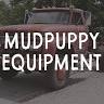 Mudpuppy Equipment