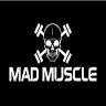 MAD MUSCLE