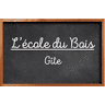 Gîte l'école du bois