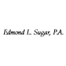 Edmond L Sugar PA