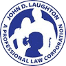 John D. Laughton, A Professional Law Corporation