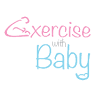 Exercise with Baby Ltd