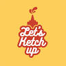 Let's Ketchup