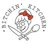 Bitchin’ Kitchen