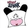 Hello Spank