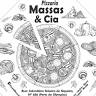 Pizzaria Massas & Cia