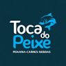 Toca do Peixe Peixaria