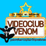 VIDEOCLUB VENOM