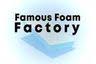 Famous Foam Factory