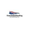 First United Roofing & Construction LLC
