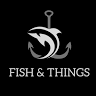 Fish & Things