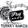 Fry Bros Turkey Ranch