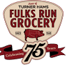 Fulks Run Grocery, Inc. Home of Turner Hams