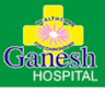 Ganesh hospital