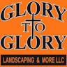 Glory To Glory Landscaping