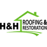 H&H Roofing and Restoration LLC