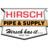 Hirsch Pipe & Supply