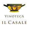 Vinoteca Il Casale