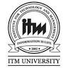ITM University - Raipur Chattisgarh India