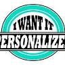 I Want It Personalized, LLC