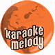 Karaoke Melody