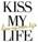 KISS MY LIFE 千葉北総病院店