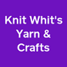 Knit Whit’s Yarn & Crafts