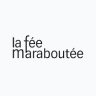 La Fée Maraboutée
