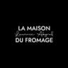 LA MAISON DU FROMAGE