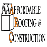 Affordable Roofing & Construction