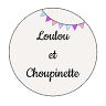 Loulou et Choupinette