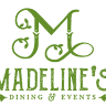 Madeline's Dining & Events