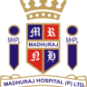 Madhuraj Hospital Pvt Ltd