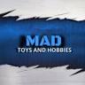 Mad toys and Hobbies