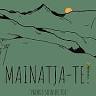 Mainatja-te
