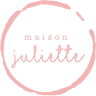 Maison Juliette