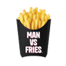 Man Vs Fries