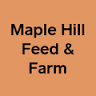 Maple Hill Feed & Farm