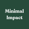 Minimal Impact