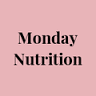 Monday Nutrition