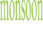 Monsoon property