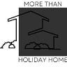 More Than Holiday Home