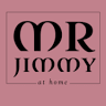 MR JIMMY at home