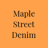 Maple Street Denim