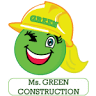 Ms. Green Construction