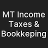 MT Income Taxes & Bookkeeping